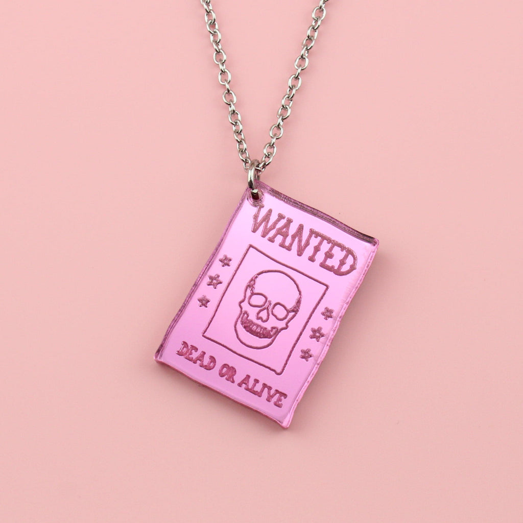 Pink "wanted dead or alive" poster pendant made with pink mirror acrylic on a stainless steel chain